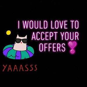 I love accepting offers